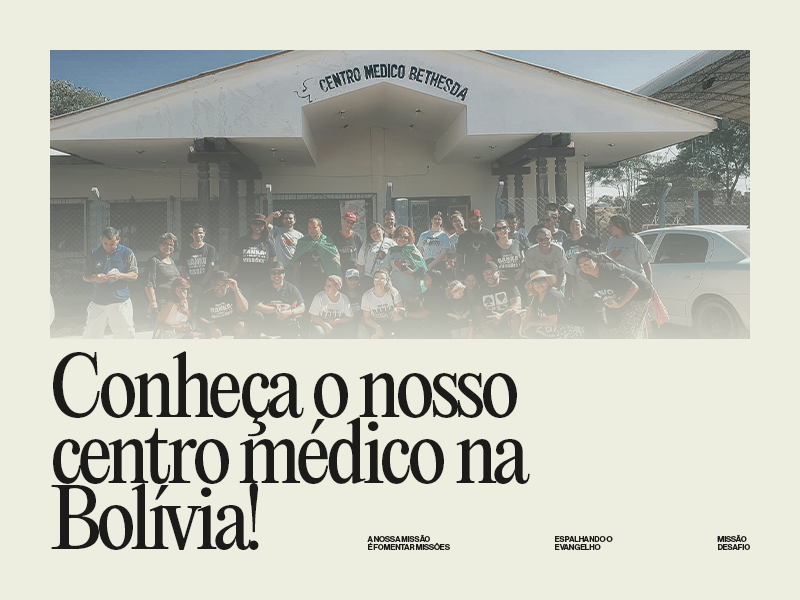 Conheça o nosso Centro Médico na Bolívia!